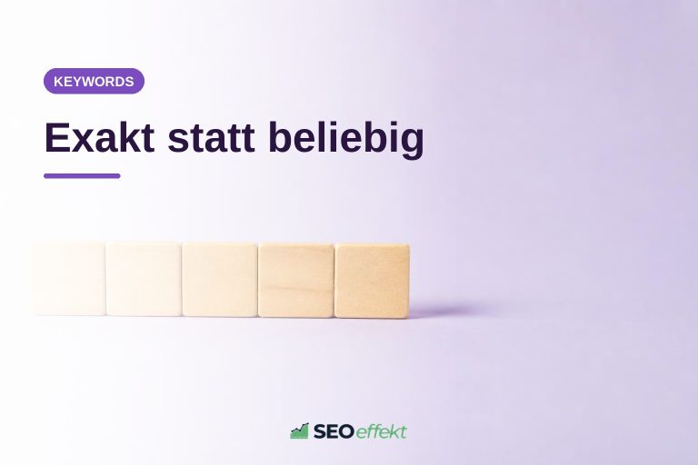 Fünf Schritte für den Einsatz von Exact Match Keywords