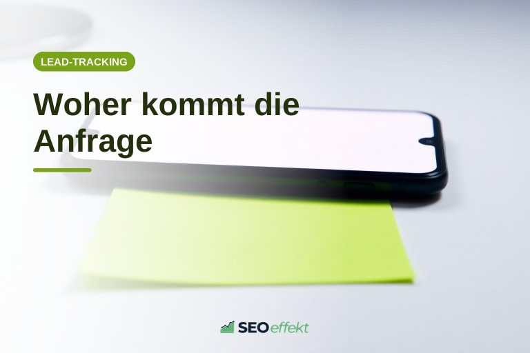 Fünf Schritte für ein einfaches Lead-Tracking als Selbstständiger
