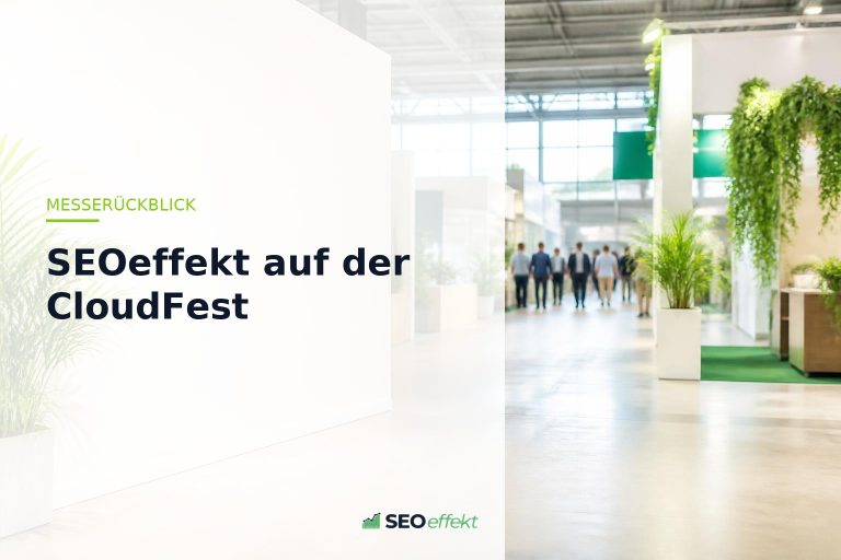 CloudFest: SEOeffekt auf der CloudFest – Beitragsbild von SEOeffekt