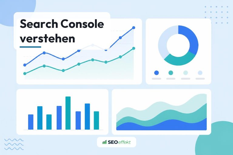 Google Search Console einrichten und Berichte verstehen