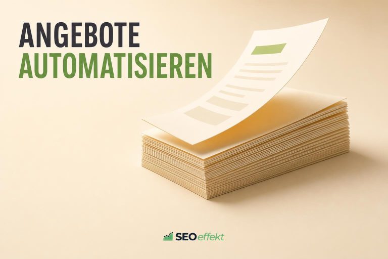 Angebotserstellung automatisieren mit KI: 30 Minuten je Angebot sparen
