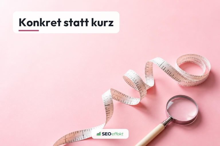 Long Tail Keywords: konkrete Suchphrasen finden