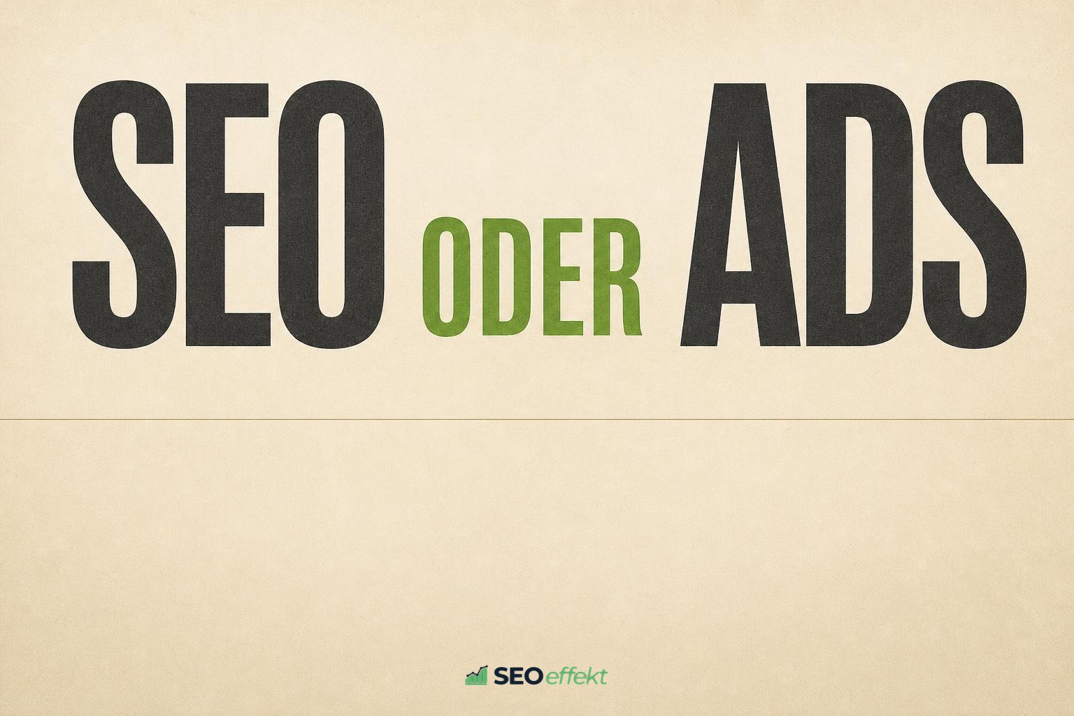 Typografisches Beitragsbild mit dem Schriftzug SEO oder Ads
