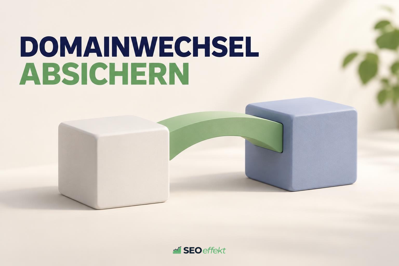 SEO Relaunch: Rankings, Traffic und Backlinks beim Domainwechsel sichern
